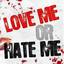 Love Me _Or _Hate Me